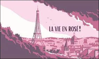 Qui nous chantait "La Vie en rose" ?