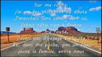 À qui doit-on la chanson "Sur ma route" en 2014 ?