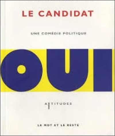 En 1874, quel &eacute;crivain a &eacute;crit la pi&egrave;ce de th&eacute;&acirc;tre intitul&eacute;e ''Le Candidat'' ?