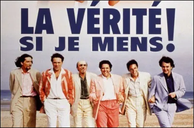 "La Vérité si je mens" est le titre d'un film joué par Richard Anconina.