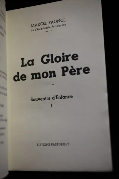 Qui est le réalisateur du film "La Gloire de mon père" ?