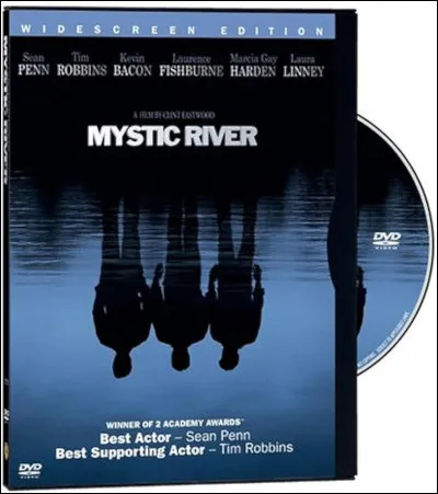 "Mystic River" est un film réalisé par Clint Eastwood.