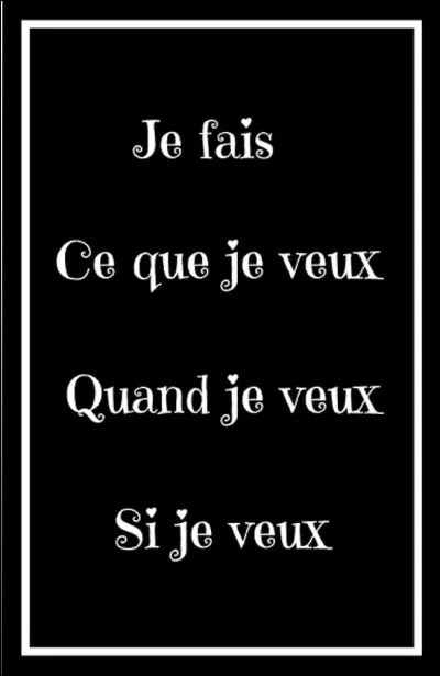 Avoir les ...franches !