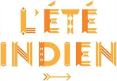 Qui chantait "L'Été Indien" ?