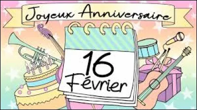 Que célèbre-t-on le 16 février ?