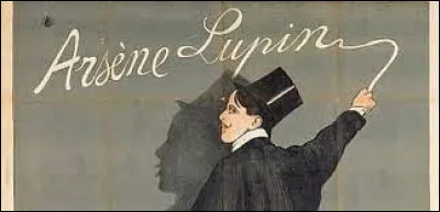 Qui a créé le personnage d'Arsène Lupin ?