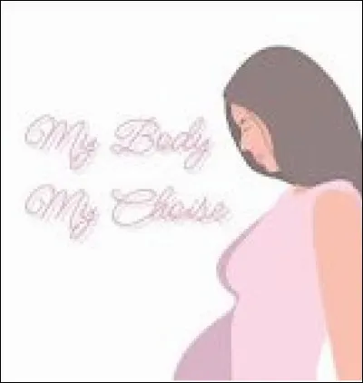 Pour qui est "le droit d'avortement" ?