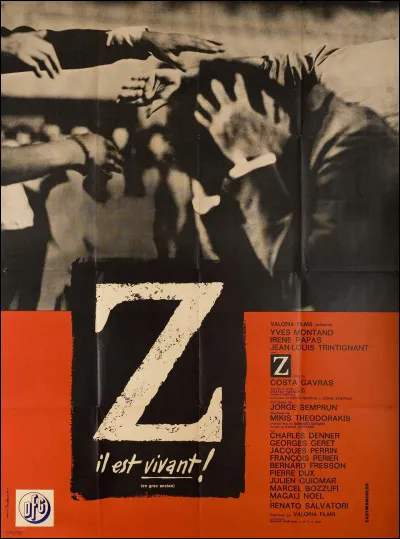 "Z" est le titre d'un film joué par Yves Montand.