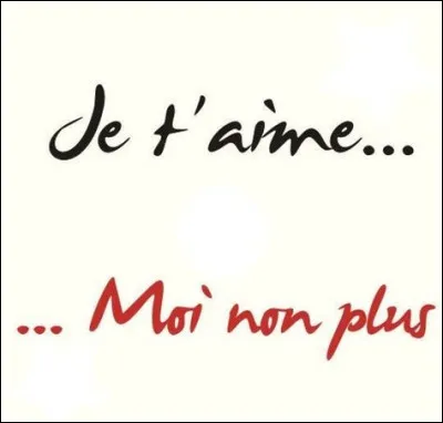 Avec quelle femme de sa vie chante-t-il "Je t'aime moi non plus" en 1969 ?