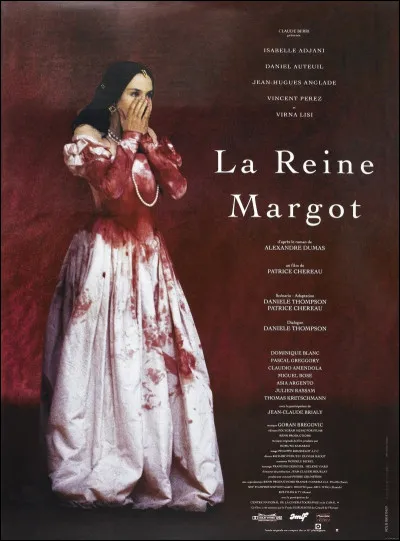 "La Reine Margot" est un long-métrage interprété par Isabelle Huppert.