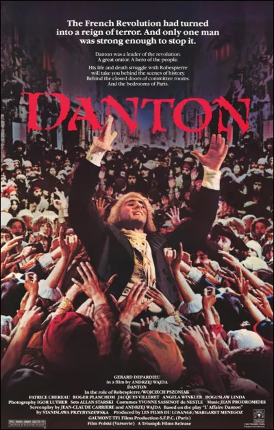 "Danton" est joué par Gérard Depardieu.