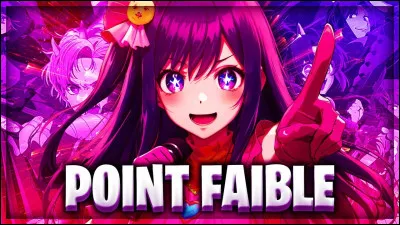 Quel est ton point faible ? 1/2