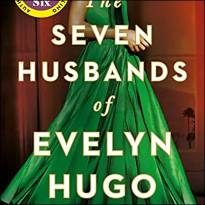 Qui a écrit "Les Sept Maris D’Evelyn Hugo" ?