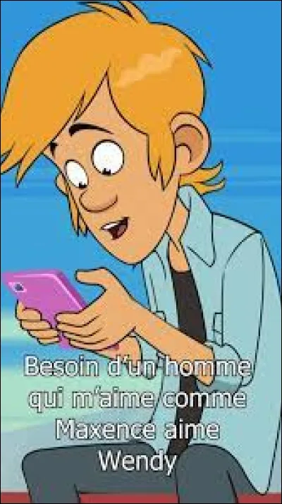 Wendy a-t-elle un copain ? Si oui, comment s'appelle-t-il ?