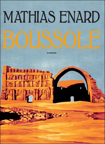 Le prix Goncourt est attribué à Mathias Énard pour son roman "Boussole" : c'était il y a ...