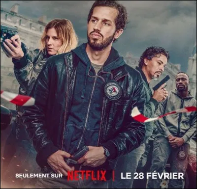 Quel film policier, disponible sur Netflix, est symbolisé par ce poster ? On y voit notamment le personnage d'Antoine Cerda.