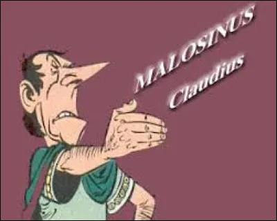 Dans quel album apparaît Claudius Malosinus ?