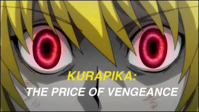 Quel est l'ennemi juré de Kurapika ?