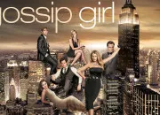 Test Quel personnage de ''Gossip Girl'' es-tu ?