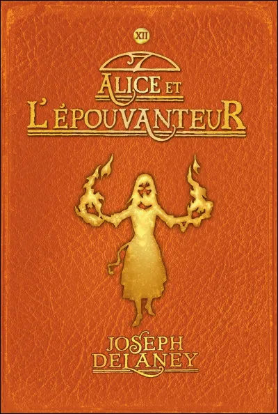 LÉpouvanteur : 
Combien y a-t-il de tomes ?