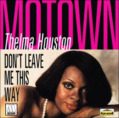 En 1986, quel groupe donnait une version du titre "Don't leave me this way" ?