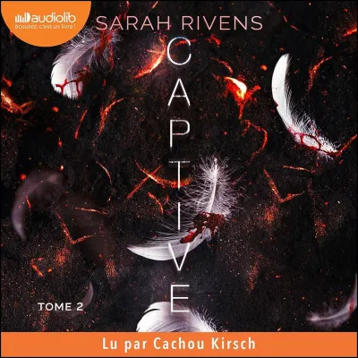 Votre avis sur ''Captive'' de Sarah Rivens est :
