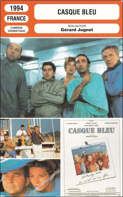 "Casque bleu" est un film joué par Michel Blanc.