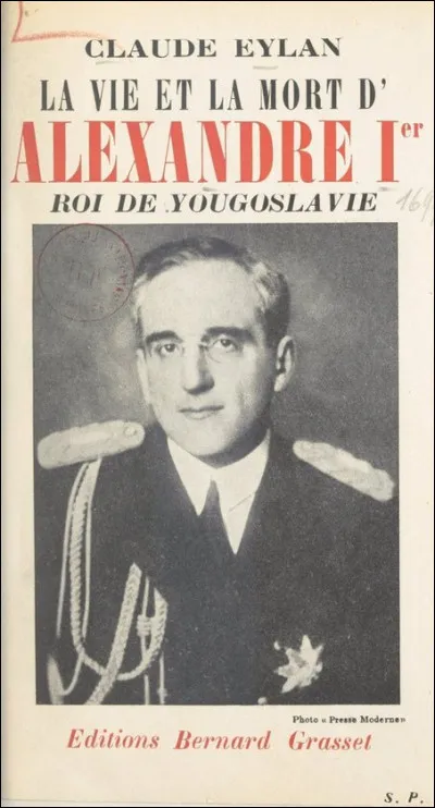 Qui était le membre du gouvernement tué avec le roi Alexandre Ier de Yougoslavie, le 9 octobre 1934 à Marseille ?