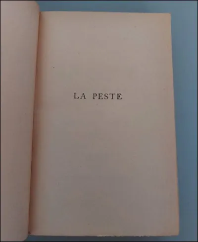 Qui est lauteur du roman "La Peste" ?