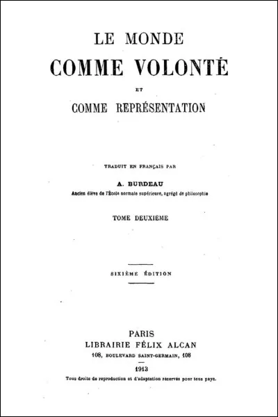 Quel philosophe a écrit "Le monde comme volonté et comme représentation" ?