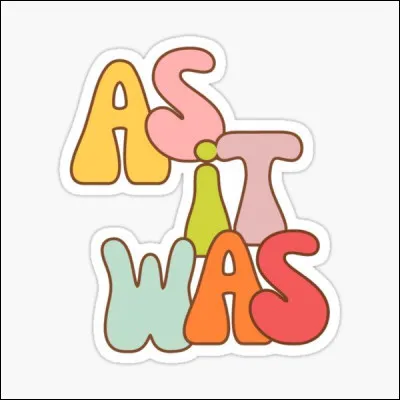 Qui chante "As It Was" ?