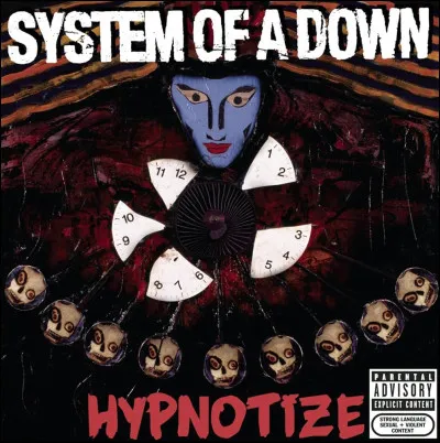 System of a Down -
Quels sont les titres qui leur appartiennent ?