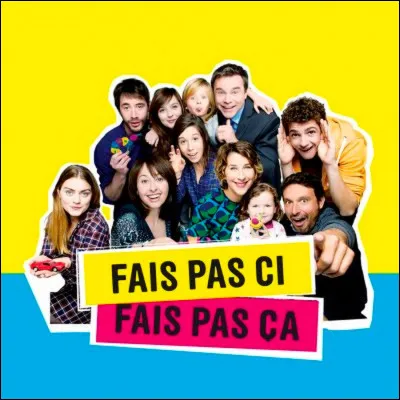 La série "Fais pas ci, fais pas ça" raconte la vie quotidienne de deux familles qui vivent côte à côte. Quels sont les noms de ces deux familles ?
