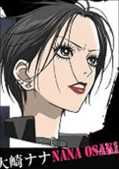 Quel est le nom complet du groupe de Nana Osaki ? (Nana)