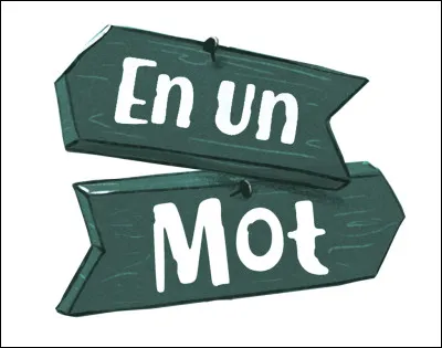 Quel est le mot qui t'attire le plus ?