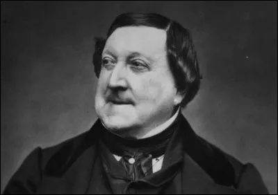 Qui est ce musicien italien, compositeur de l'opéra ''La Pie voleuse'' ?