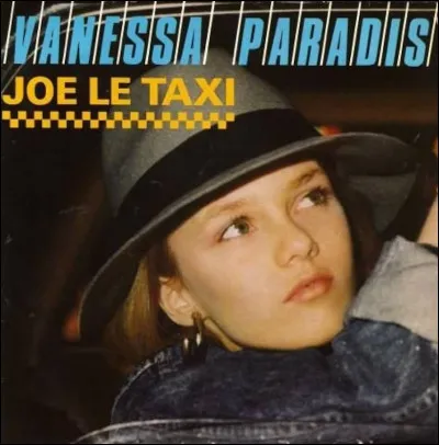 En 1985, Vanessa Paradis sort la chanson "Joe le taxi".