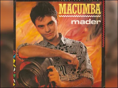 En 1985, Jean-Pierre Mader sort le titre "Macumba".