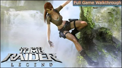 Que recherche Lara Croft dans le jeu "Tomb Raider Legend" ?