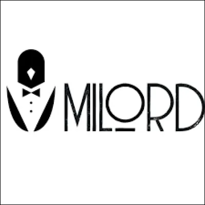 Milord : Qui l'a chanté ?
