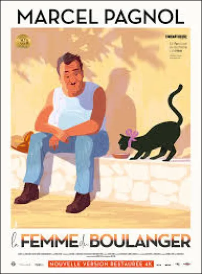 Quel est le nom de la chatte dans le film "La Femme du boulanger" de Marcel Pagnol ?