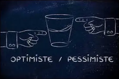 Vois-tu le verre à moitié-vide ou le verre à moitié-plein ?