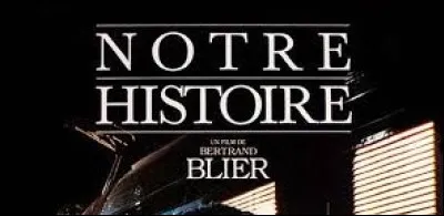 ''Notre histoire'' est une comédie dramatique réalisée par Bertrand Blier. Quel acteur a reçu le César du meilleur acteur pour son rôle de Robert Avranches dans ce long métrage en 1985 ?