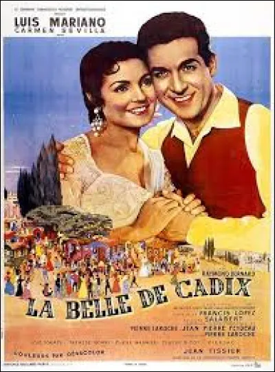 Comment sont les yeux de la Belle de Cadix, chantée par Luis Mariano ?