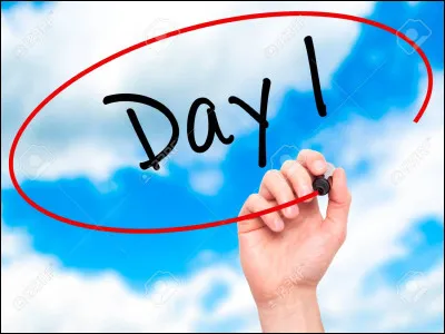 Si je vous dis "Jour 1", vous me dîtes ...