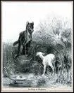 'Le loup et l'agneau' est une fable de La Fontaine. Par quelle phrase commence cette fable ?