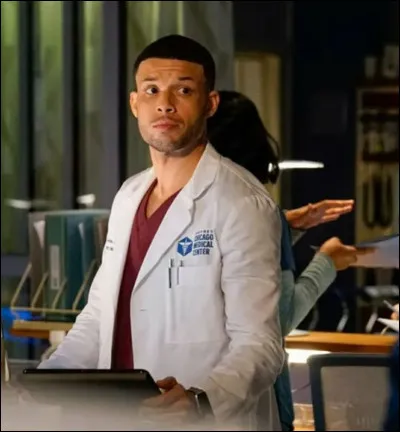 Comment sappelle ce personnage dans "Chicago Med" ?