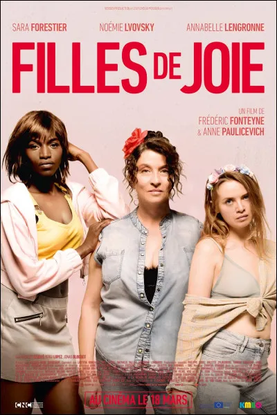 "Filles de joie" est le titre d'un long-métrage interprété par Sara Forestier.