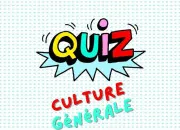 Quiz De la culture gnrale