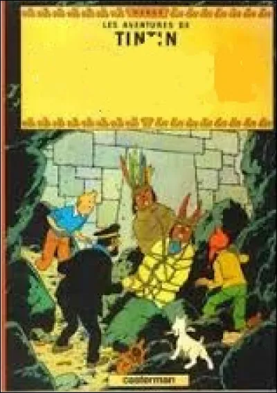 Tintin, Milou et le Capitaine Haddock partent à la recherche du professeur Tournesol qui a été enlevé. Dans quel album ?